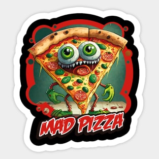 Mad Pizza Sticker